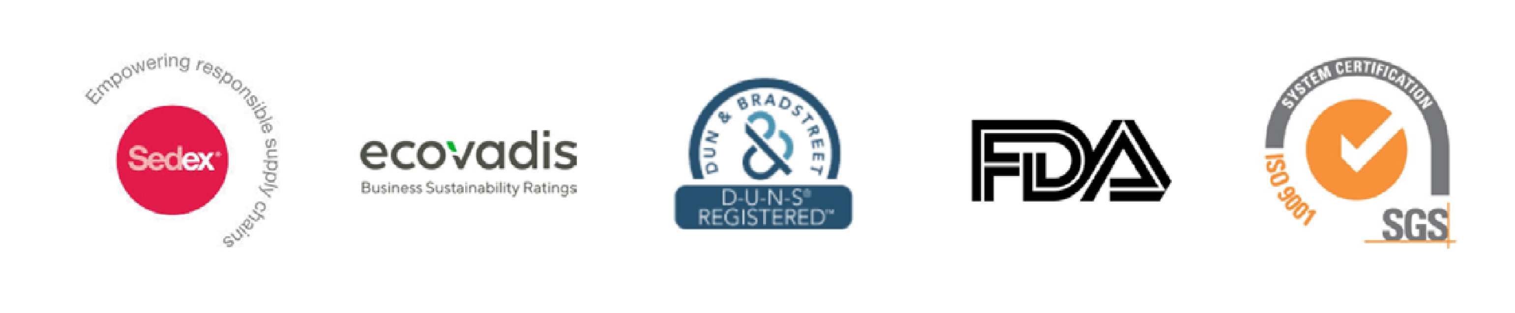 Sedex, EcoVadis, D&B Registered, FDA, SGS